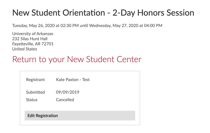 This screen shows the original session information, followed by a link reading Return to your New Student Center. Under the link is a cancellation confirmation.