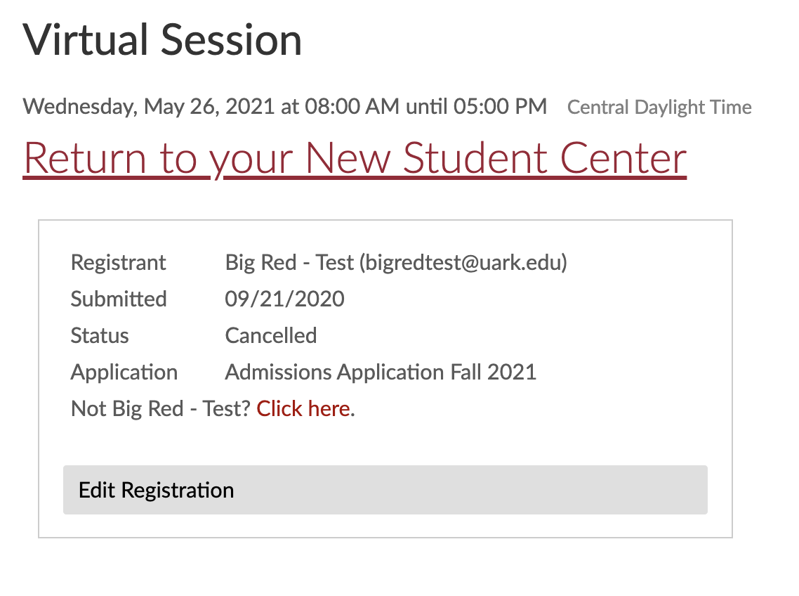 This screen shows a link reading Return to your New Student Center, followed by the original session information. Under the original session information is a cancellation confirmation.